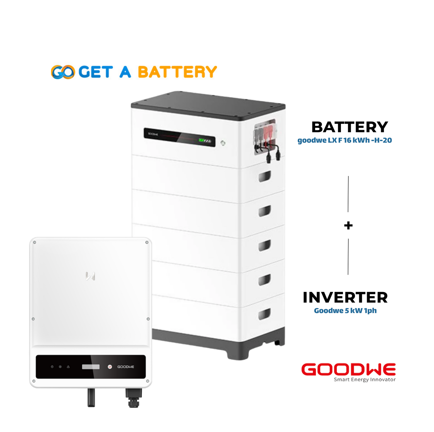 GoodWe 16 KWh Battery
GoodWe 5 kW 1-Ph Hybrid Inverter