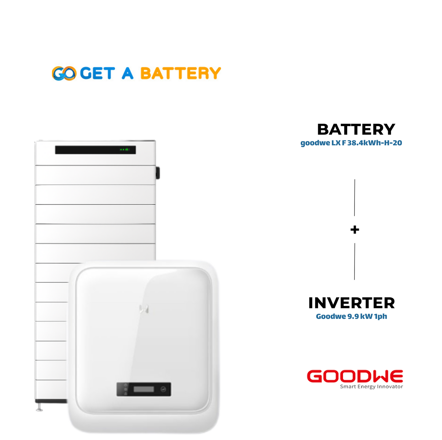 GoodWe 38.4 KWh Battery
GoodWe 9.9kW 1-ph Hybrid Inverter