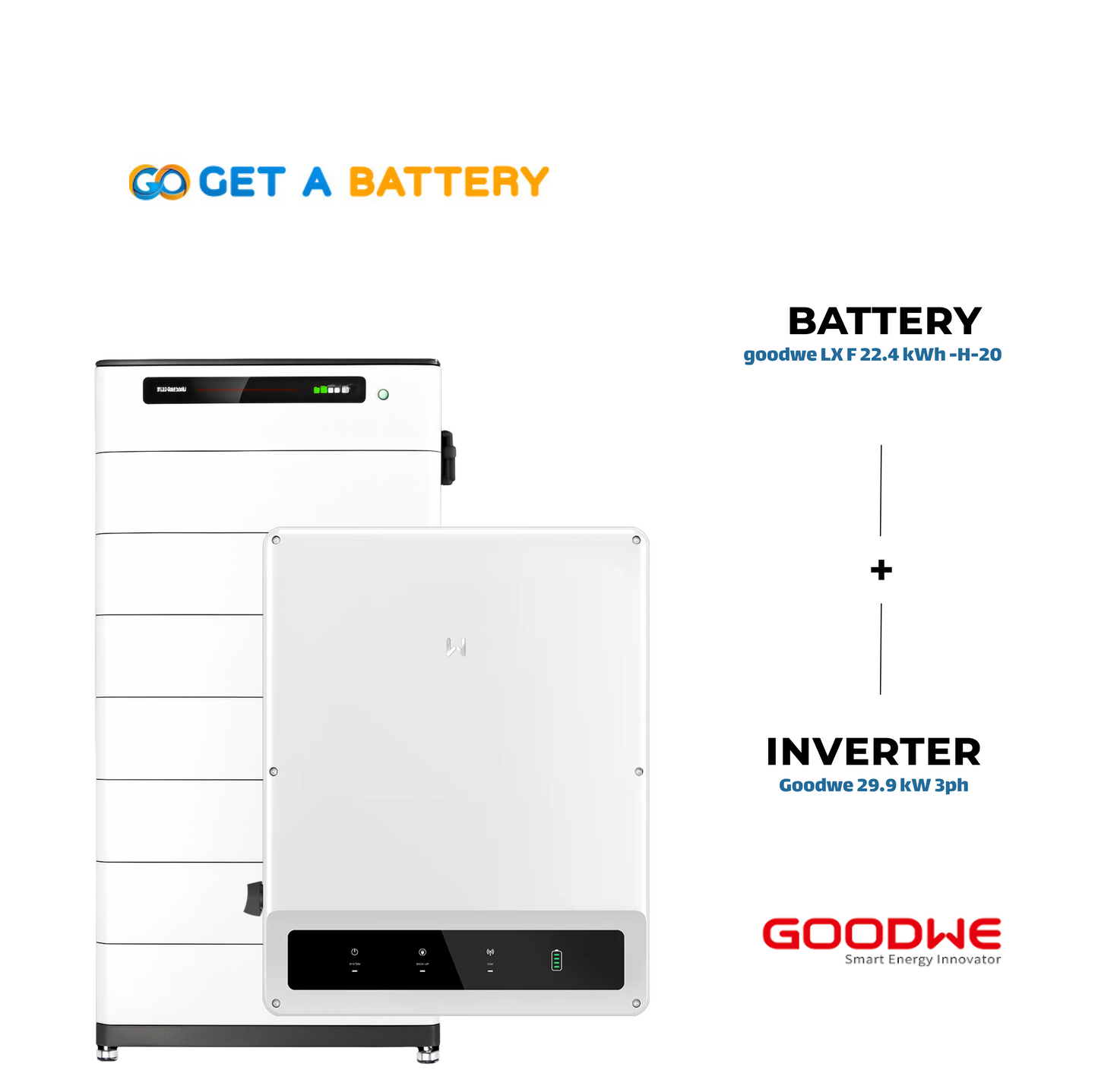 GoodWe 22.4 KWh Battery
GoodWe 29.9 kW 3-ph Hybrid Inverter