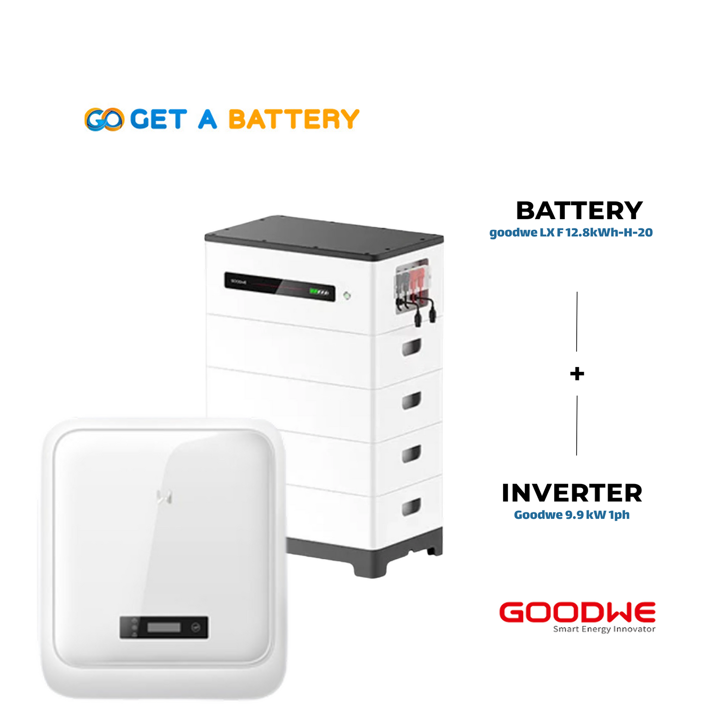 GoodWe 12.8 KWh Battery
GoodWe 9.9 kW 1-ph Hybrid Inverter 