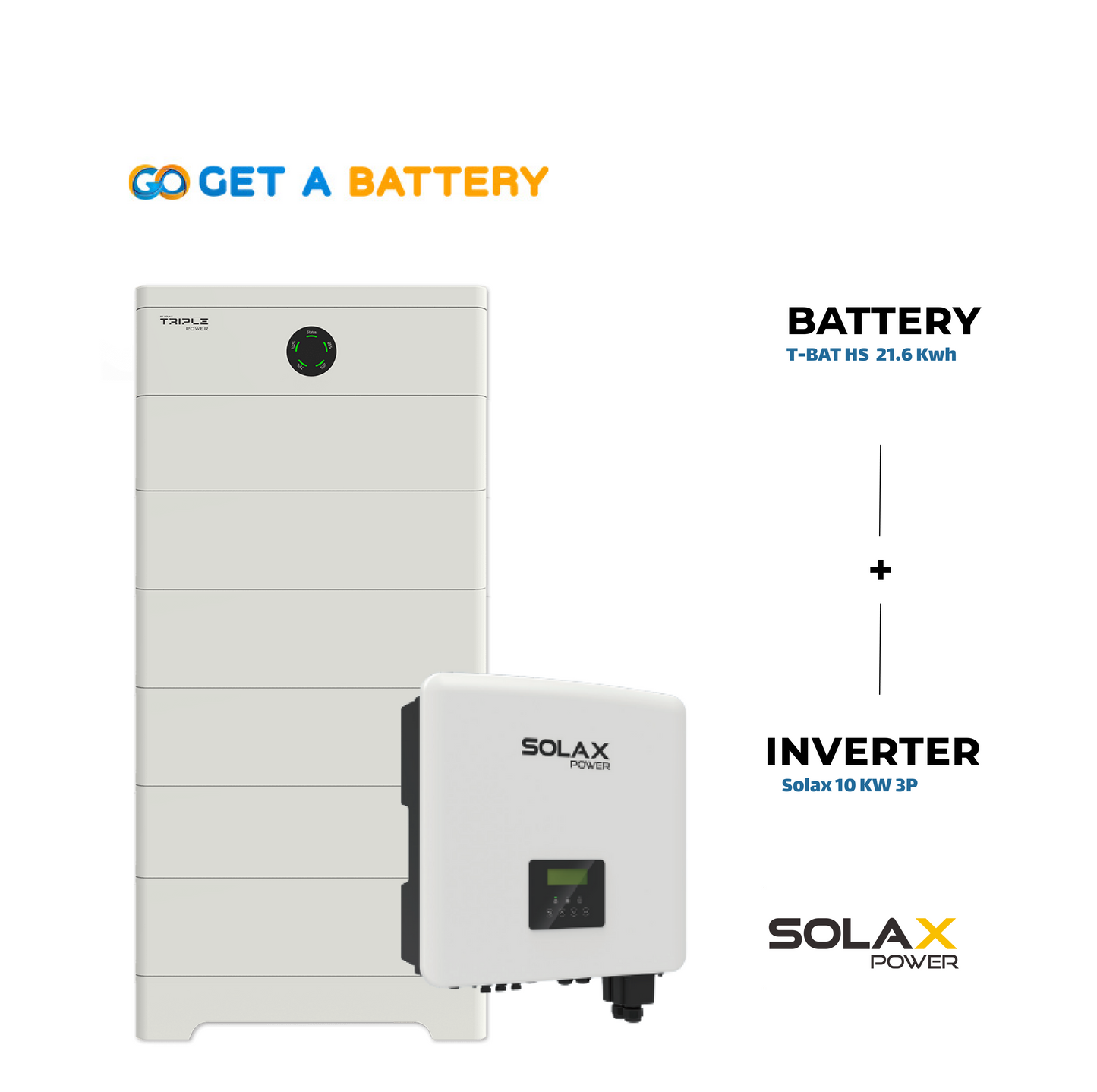 Solax 21.6 KWh Battery  
Solax 10kW 3-ph Hybrid Inverter