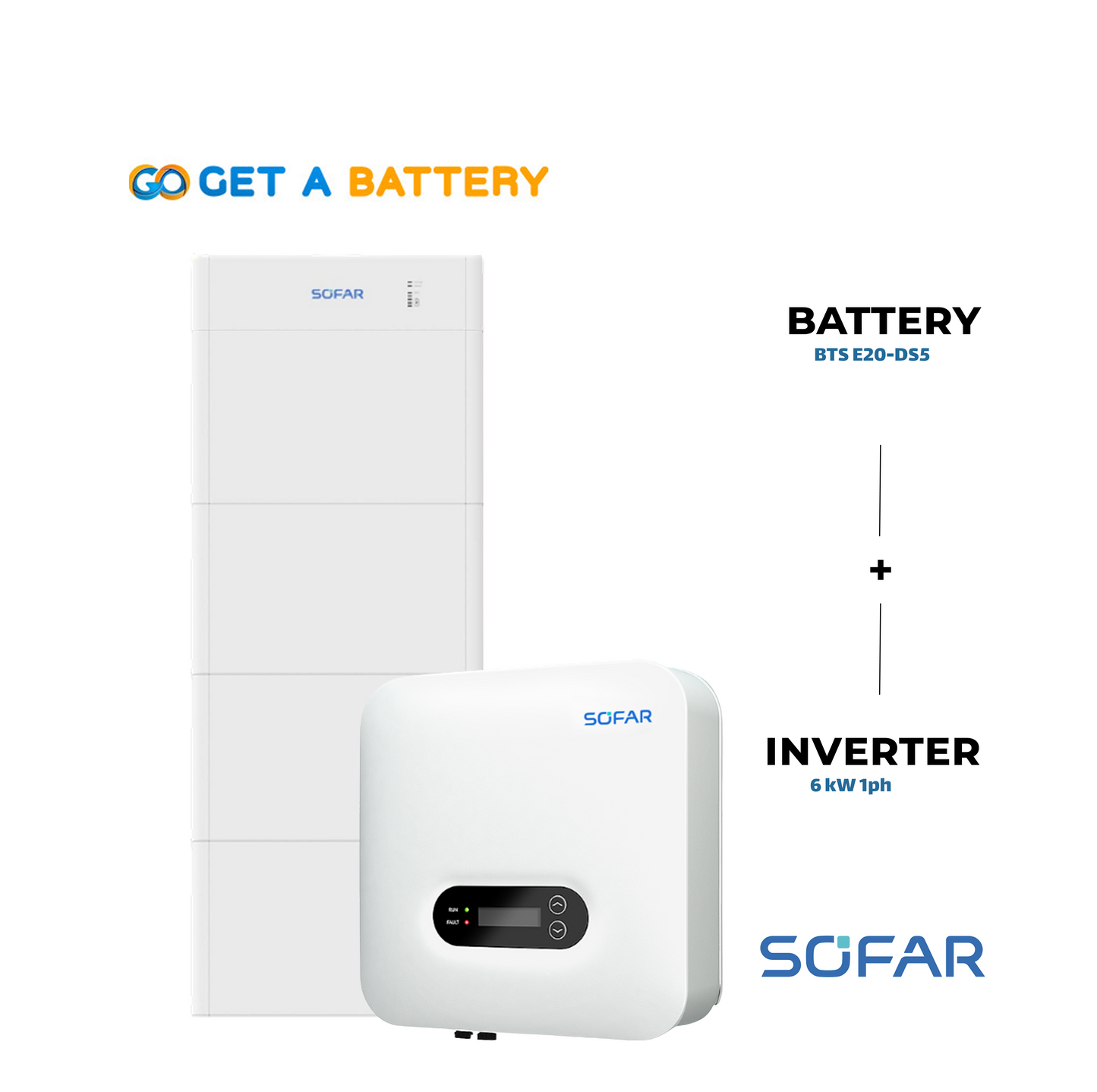 Sofar 20 KWh Battery 
Sofar 6kW 1-ph Hybrid Inverter